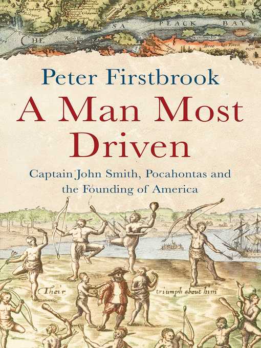 Title details for A Man Most Driven by Peter Firstbrook - Available